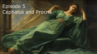 Greek Mythos, a story of Jealousy - Cephalus and Procris