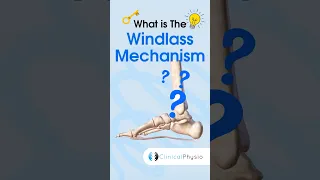 Windlass Mechanism #physicaltherapy #physiotherapy