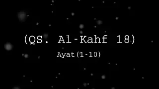 Menghafal 10 Ayat Pertama Surat Al Kahfi || Teks Arab dan Latin