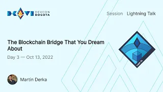 The Blockchain Bridge That You Dream About