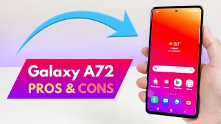 Samsung Galaxy A72 - Pros and Cons!