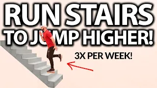 Does Running Stairs Increase Your Vertical Jump? (YOUR ANSWER)