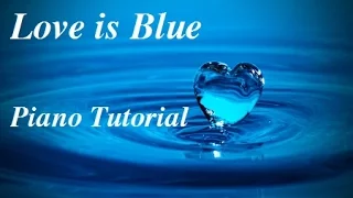 Love is blue   Piano Tutorial_ sheet music downloads at the link below