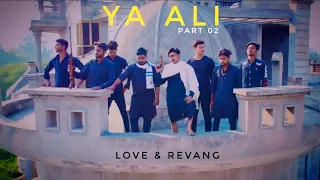 Ya Ali Part 02 | Bina Tere Na Ek Pal Ho |Zubeen Garg | Heart Touching Love & Revenge Story 2021 Song