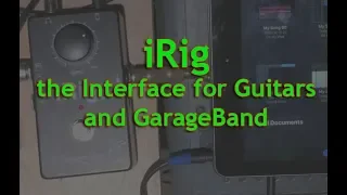 iRig - the interface for Guitars and GarageBand iOS