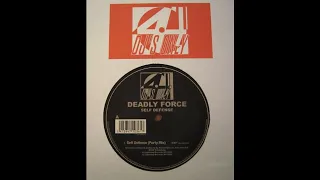 Deadly Force - Self Defense (Original Mix) 2002