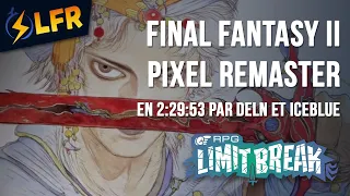 Final Fantasy II Pixel Remaster en 2:29:53 (Any% Race) [RPGLB22]