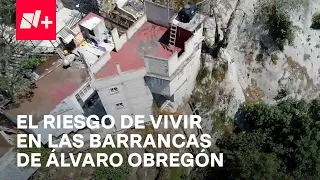 Casas en riesgo por barrancas en Álvaro Obregón - En Punto