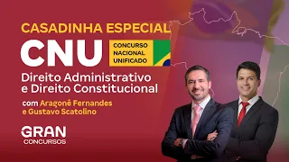 Casadinha | Especial CNU | Com Aragonê Fernandes e Gustavo Scatolino