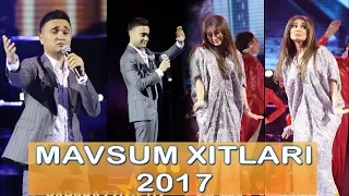 Мавсум Хитлари 2017 | Mavsum XItlari 2017