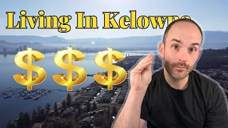 Cost of Living in Kelowna, BC | IN 2024