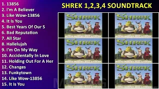 Shrek 1,2,3,4 soundtrack ~ Full Album