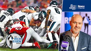 “I Don’t Like It!!!” - Rich Eisen Rails Against Eagles' Rugby Scrum Short-Yardage "Bush Push" Play