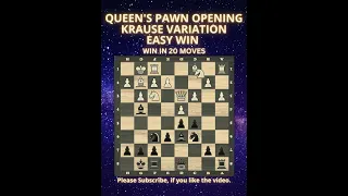 Queen's Pawn Opening | Krause Variation | Easy Win | Chess Openings | Chess Tricks | Learn Chess