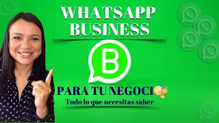 COMO USAR WHATSAPP BUSINESS PARA TU NEGOCIO