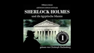 Sherlock Holmes und die ägyptische Mumie (Die neuen Abenteuer, Folge 1) - Christoph Hackenberg