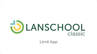 LanSchool Classic Feature - App Limiting