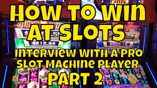 How to Win at Slots - Interview With a Professional Slot Machine Player - Part 2 • The Jackpot Gents