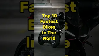 Top 10 Fastest Bikes in the world @Topalloffical #shorts #bike