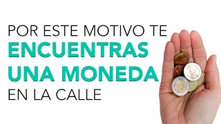 Significado de ENCONTRAR una MONEDA EN LA CALLE 🪙✨ ¡REVELADO!