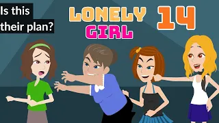 Lonely Girl Episode 14 - Animated English Drama Story - English Story 4U