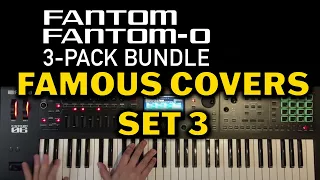 Roland Fantom Fantom-0 Famous Covers 3 Pack Bundle | Cover Synth Keyboard Sound Library