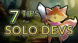 7 Tips for Solo Game Developers