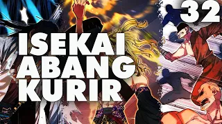 Manhwa Overpower Isekai Abang Kurir #32 I ALUR CERITA MANHWA