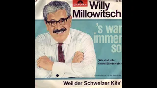 Willy Millowitsch - Wir sind alle kleine Sünderlein ('s war immer so)  (1964)