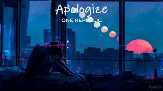 one republic - apologize (slowed + reverb) lyrics