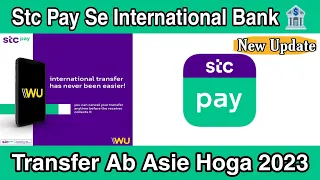 Stc Pay International Bank Transfer | 2023 | Stc Pay Se International Transfer Kaise Kare