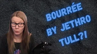 Flutist Reacts to Bourrée by Jethro Tull