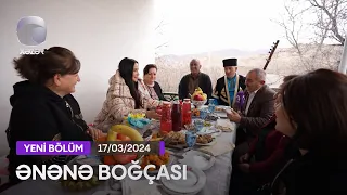 Ənənə Boğçası - Naxçıvan Muxtar Respublikası (Xıdır Bayramı) 17.03.2024