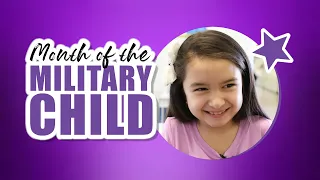 April is the Month of the Military Child