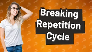 What is the problem with repetition?