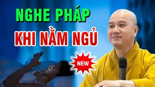 Có nên nằm ngủ khi nghe Pháp - Thầy Thích Pháp Hòa