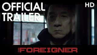 THE FOREIGNER | Official Trailer | 2017 [HD]