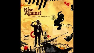 CLASSIC ALBUM! RISE AGAINST - APPEAL TO REASON FULL ALBUM 2008