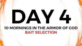 Day 4: Don’t Fall for the Devil’s BAIT!