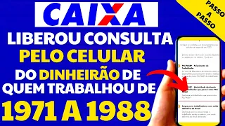 CAIXA LIBEROU CONSULTA DO DINHEIRO DE QUEM TRABALHOU DE 1971 A 1988 - PASSO A PASSO DAS COTAS DO PIS