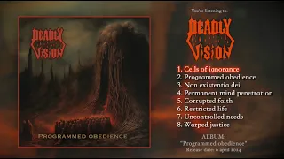 Deadly Vision - Programmed obedience (full album 2024)