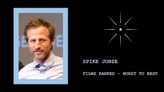 Spike Jonze's Films Ranked