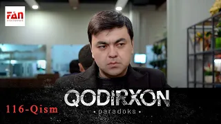 PARADOKS Qodirxon 6-mavsum 116-QISM