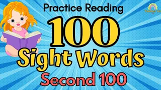 Practice Reading Second 100 Sight Words for Kids
