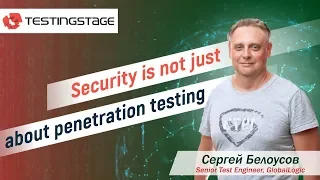 SECURITY IS NOT JUST ABOUT PENETRATION TESTING