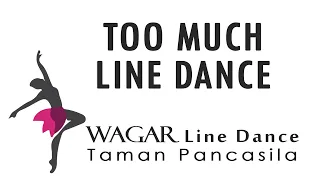 Too Much Line Dance ( WaGar Line Dance Taman Pancasila )