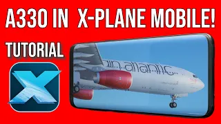 Is the new A330 in X-Plane good enough? YES!