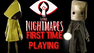 PLAYING LITTLE NIGHTMARES FOR THE FIRST TIME EVER... | Live