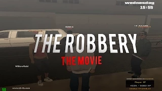 ROBBERY | THE MOVIE | SA-MP