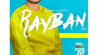 Rayban (full song) by Himmat Sandhu / latest punjabi song 2018 / folk rakaat